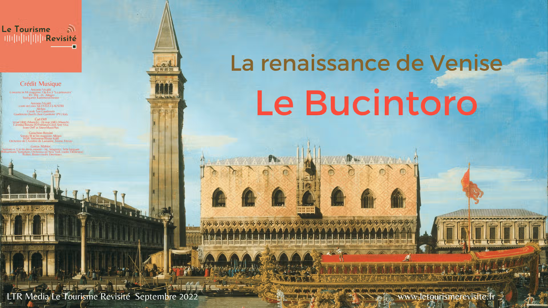 La renaissance de Venise Le Bucintoro