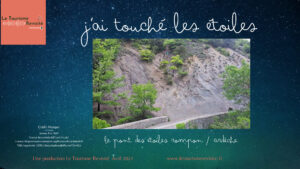 Jai touche les etoiles Le pont des etoiles Rompon Ardeche