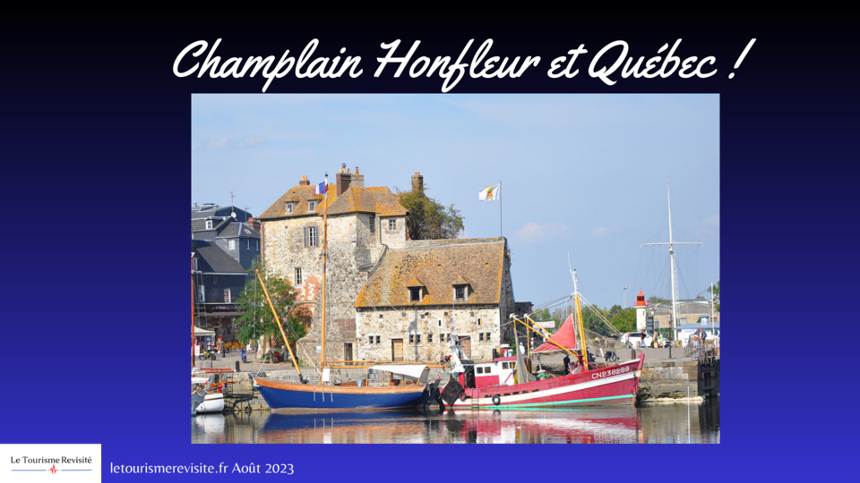 Champlain Honfleur et Québec