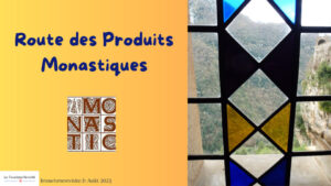 les produits monastiques