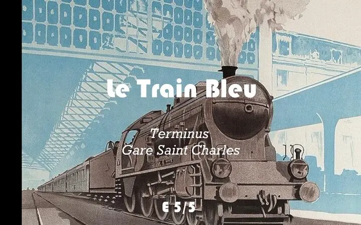 Le Train Bleu épisode 5