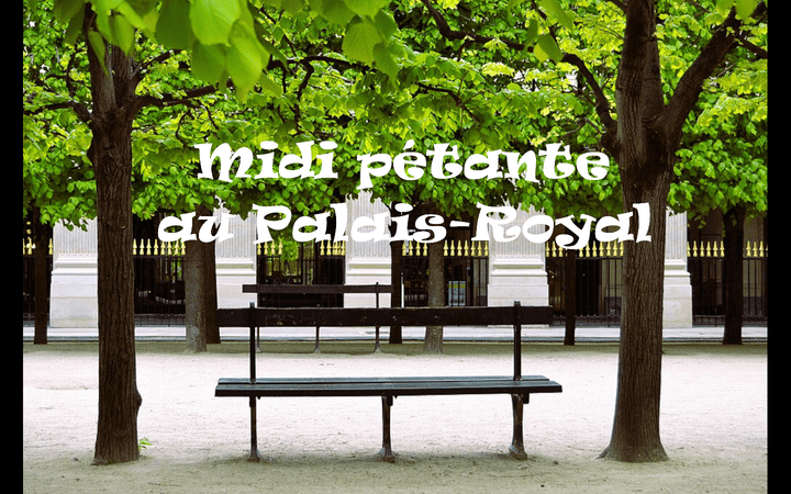 Midi Pétante au Palais Royal