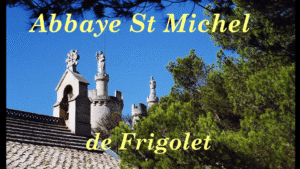 L'Abbaye de frigolet